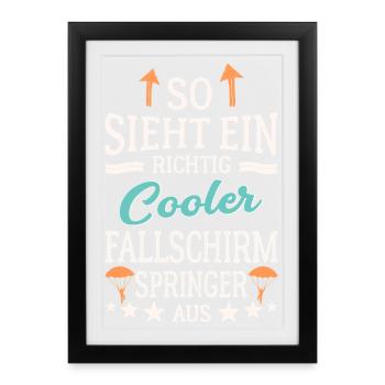 Voilà à quoi ressemble un parachutiste vraiment cool - Affiche encadrée (27 × 37 cm) - noir - Devant