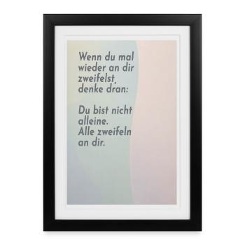 If you doubt yourself – everyone does - Framed poster (27 × 37 cm) - black - Front