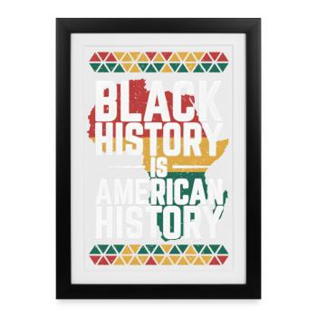 L’histoire des Noirs est l’histoire américaine - Affiche encadrée (27 × 37 cm) - noir - Devant