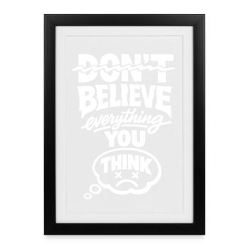 Don't Believe Everything You Think Statement - Framed poster (27 × 37 cm) - black - Front