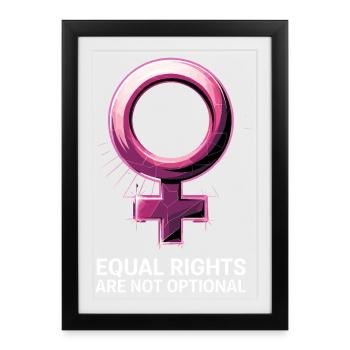 Equal Rights Are Not Optional Feminism - Framed poster (27 × 37 cm) - black - Front