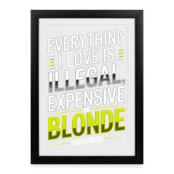 Tout ce que j’aime Illégalement, hommes blonds chers - Affiche encadrée (27 × 37 cm) - noir - Devant