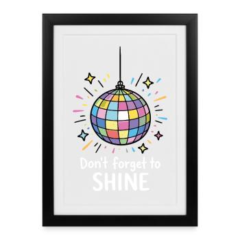 N’oubliez pas de briller – Expression Positive Sparkle - Affiche encadrée (27 × 37 cm) - noir - Devant