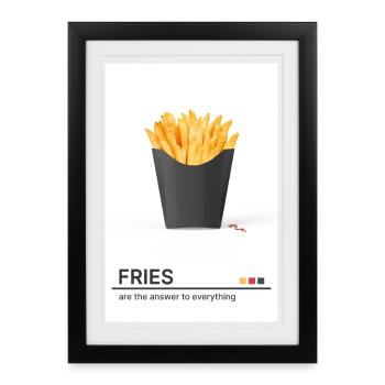 Les frites sont la réponse – déclaration culinaire moderne - Affiche encadrée (27 × 37 cm) - noir - Devant
