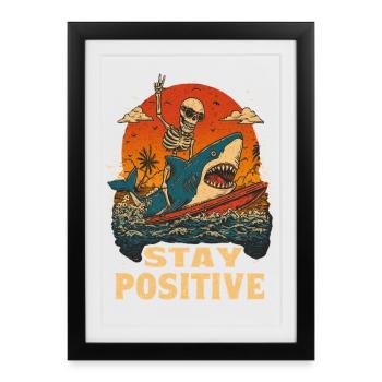 Restez positif Requin squelette des surfs - Affiche encadrée (27 × 37 cm) - noir - Devant