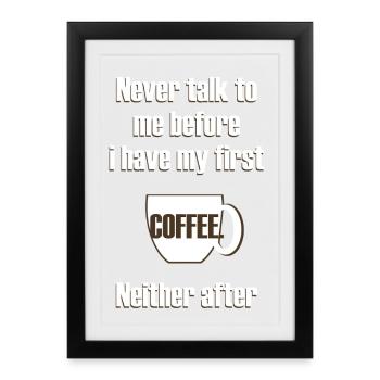 funny life inscription about coffee (with decoration) - Framed poster (27 × 37 cm) - black - Front
