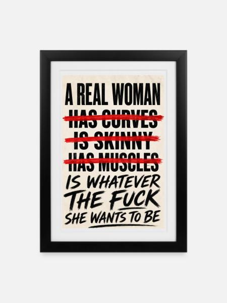 real woman - Gerahmtes Poster (27 × 37 cm) - Schwarz