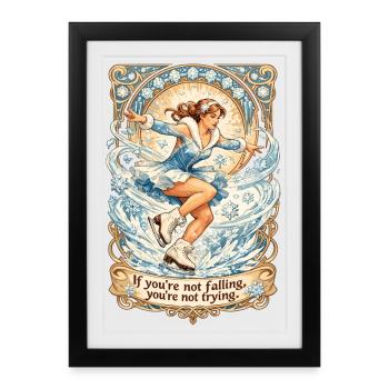 Eiskunstlauf Jugendstil: Spruch & Läuferin - Gerahmtes Poster (27 × 37 cm) - Schwarz - Vorne