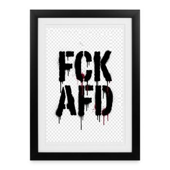 FCK AFD – Stencil Statement against the Right - Framed poster (27 × 37 cm) - black - Front