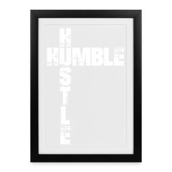 Humble Hustle Entrepreneur Homme d’affaires Businesswom - Affiche encadrée (27 × 37 cm) - noir - Devant