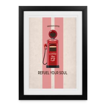 Refuel Your Soul - Affiche café premium - Affiche encadrée (27 × 37 cm) - noir - Devant