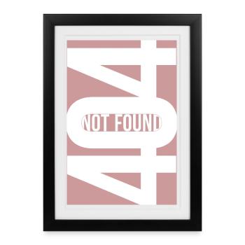 404 Not Found - Dusty Rose - Framed poster (27 × 37 cm) - black - Front