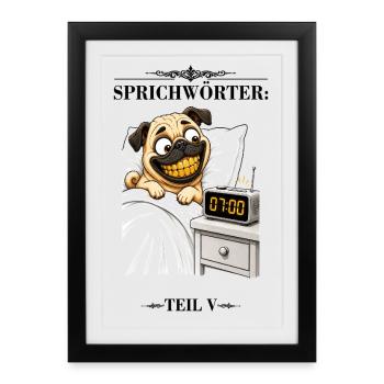 Sprichwort Morgenstund hat Gold im Mund - Gerahmtes Poster (27 × 37 cm) - Schwarz - Vorne