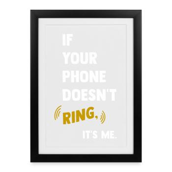 Si votre téléphone ne sonne pas - Affiche encadrée (27 × 37 cm) - noir - Devant