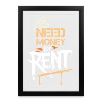 Besoin d’argent pour le loyer – Graffiti streetwear amusant - Affiche encadrée (27 × 37 cm) - noir - Devant