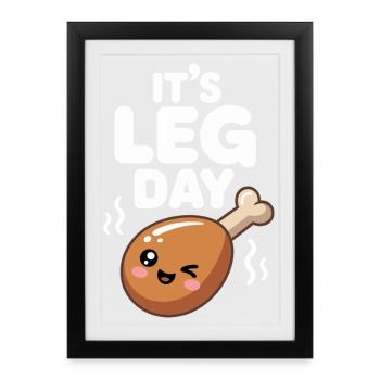 It's Leg Day Gym Cheat Day Bein Training Fitness - Framed poster (27 × 37 cm) - black - Front