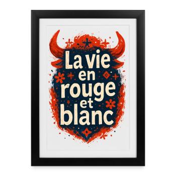 La vie en rouge est blanc - Féria - Affiche encadrée (27 × 37 cm) - noir - Devant
