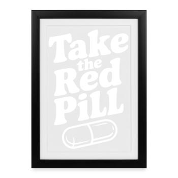 Prends la pilule rouge - Affiche encadrée (27 × 37 cm) - noir - Devant