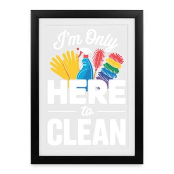 Cleaning cleaner here to clean - Framed poster (27 × 37 cm) - black - Front