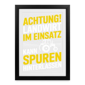 Attention: Farmer in action can leave traces - Framed poster (27 × 37 cm) - black - Front