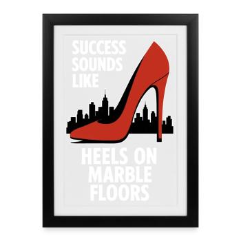 Success Sounds Like Heels - Business Skyline - Gerahmtes Poster (27 × 37 cm) - Schwarz - Vorne
