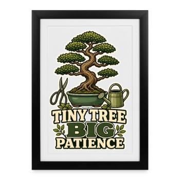 TINY TREE BIG PATIENCE Plants - Framed poster (27 × 37 cm) - black - Front