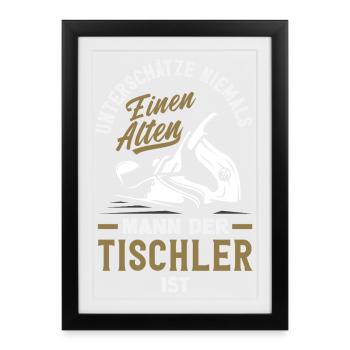 Alter Mann Der Tischler Ist - Gerahmtes Poster (27 × 37 cm) - Schwarz - Vorne