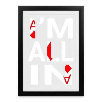 I’m All In (joueur de poker) - Affiche encadrée (27 × 37 cm) - noir - Devant