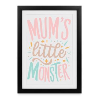Mum's Little Monster - Framed poster (27 × 37 cm) - black - Front