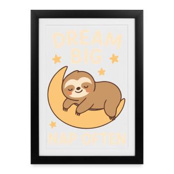 Sloth - Dream Big - Framed poster (27 × 37 cm) - black - Front