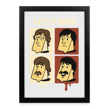 Quatuor de fromages Brie Let It - Affiche encadrée (27 × 37 cm) - noir - Devant