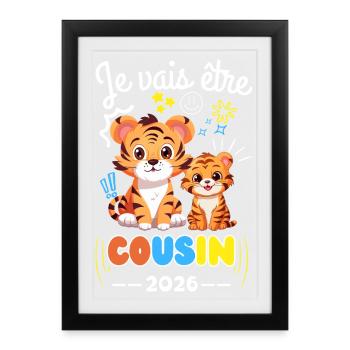 Je Vais Être Cousin 2026 Annonce Grossesse Tigre - Affiche encadrée (27 × 37 cm) - noir - Devant