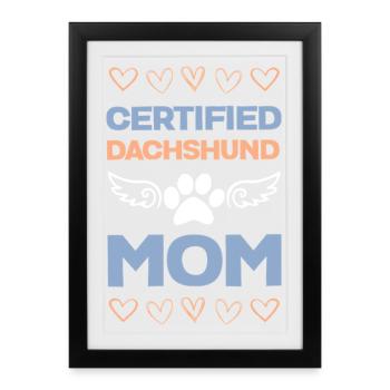 Maman teckel certifiée - Affiche encadrée (27 × 37 cm) - noir - Devant