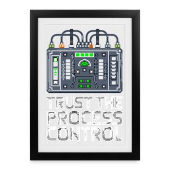 Trust The Process Control Prozessleittechnik - Framed poster (27 × 37 cm) - black - Front