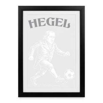 Hegel Kickoff Philosophy - Framed poster (27 × 37 cm) - black - Front