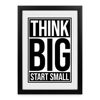 Pensez Grand, Commence, Petit, Motivation, Mentalité, Évolution. - Affiche encadrée (27 × 37 cm) - noir - Devant
