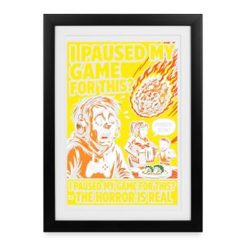 I Paused My Game – Gamer Parents Horror Humor - Framed poster (27 × 37 cm) - black - Front