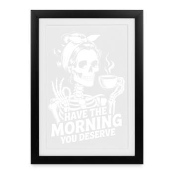 Coffee Kick Skeleton Rituel du matin - Affiche encadrée (27 × 37 cm) - noir - Devant