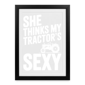 Elle pense que mon tracteur est sexy - Affiche encadrée (27 × 37 cm) - noir - Devant