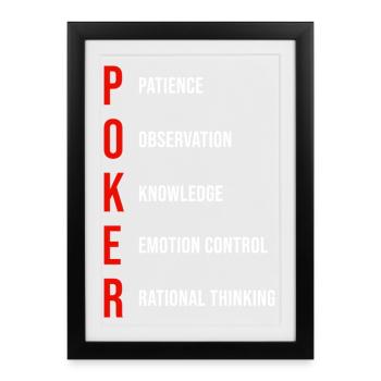 Poker Mentality Patience Observation Knowledge - Framed poster (27 × 37 cm) - black - Front