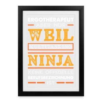 Ergotherapeut Multitasking Ninja - Gerahmtes Poster (27 × 37 cm) - Schwarz - Vorne