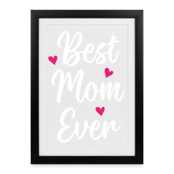 Meilleure maman de tous les temps - Affiche encadrée (27 × 37 cm) - noir - Devant