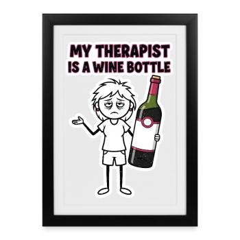 My therapist is a wine bottle - Framed poster (27 × 37 cm) - black - Front