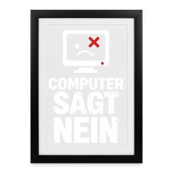 Computer Says No Meme - Framed poster (27 × 37 cm) - black - Front