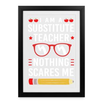 Substitute Teacher Substitute Teacher - Framed poster (27 × 37 cm) - black - Front