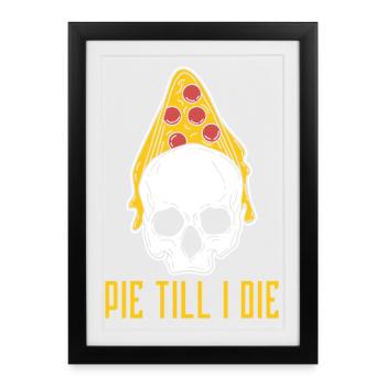 Tarte jusqu’à la mort - Crâne de pizza disant design - Affiche encadrée (27 × 37 cm) - noir - Devant