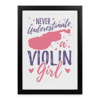 Ne sous-estimez jamais un violoniste - Affiche encadrée (27 × 37 cm) - noir - Devant