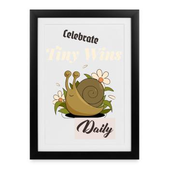 Kleine Siege Jeden Tag Schnecke - Gerahmtes Poster (27 × 37 cm) - Schwarz - Vorne