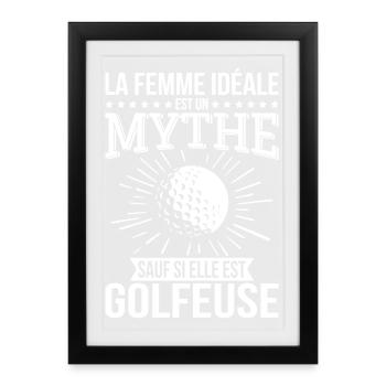 The ideal woman, a myth unless she is a golfer - Framed poster (27 × 37 cm) - black - Front