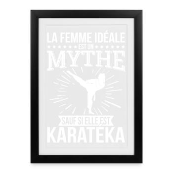 The ideal woman, a myth unless she is a karateka - Framed poster (27 × 37 cm) - black - Front